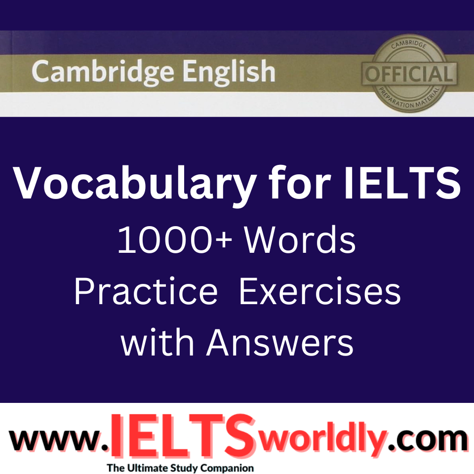 Vocabulary for IELTS Cambridge - IELTS Worldly